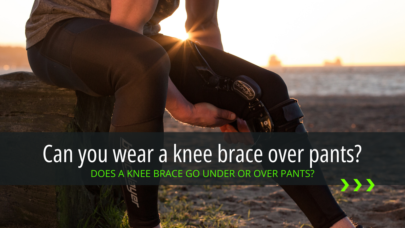 Can you wear a knee brace over pants?